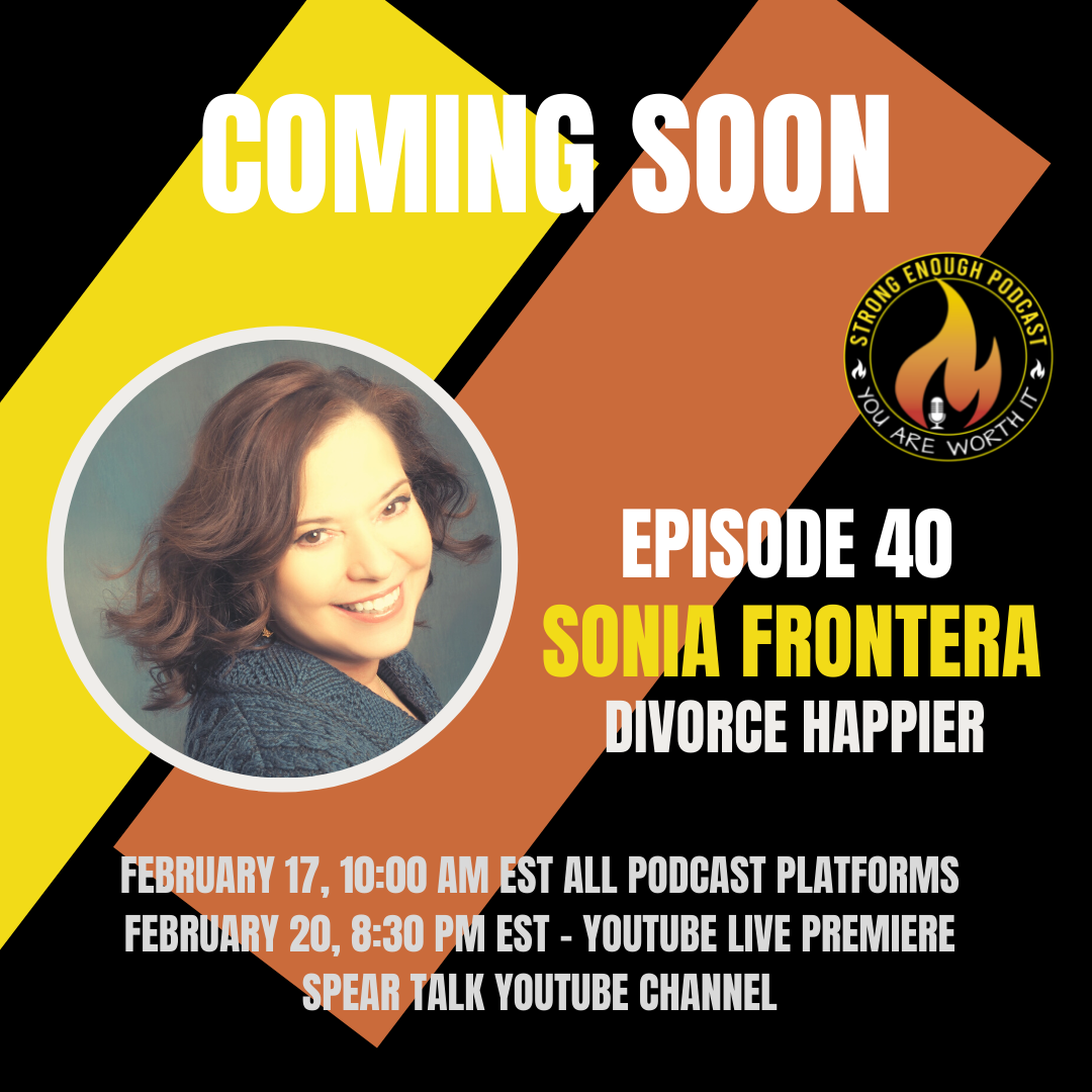 graphic of strong enough podcast featuring domestic violence expert sonia frontera